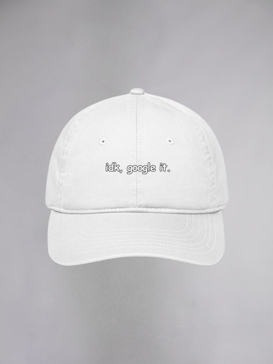 IDK, GOOGLE IT UNISEX BASEBALL CAP