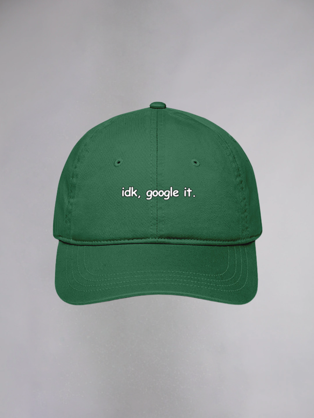 IDK, GOOGLE IT UNISEX BASEBALL CAP