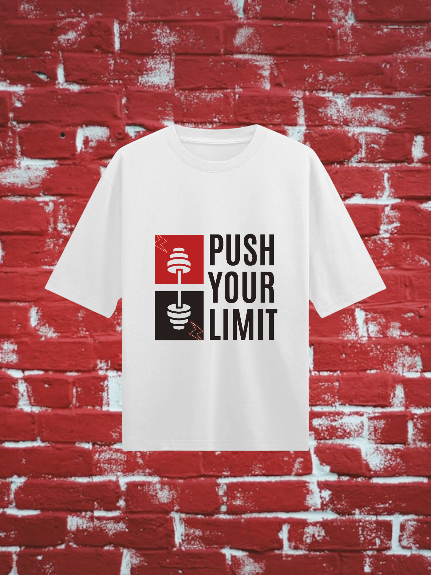 Push Your Limit : White Half Sleeves Oversized T-Shirt